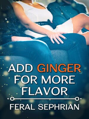 cover image of Add Ginger for More Flavor